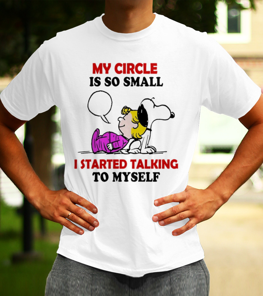 Snoopy My Circle Is So Small I Started Talking To Myself Peanuts Lucy T-Shirt
