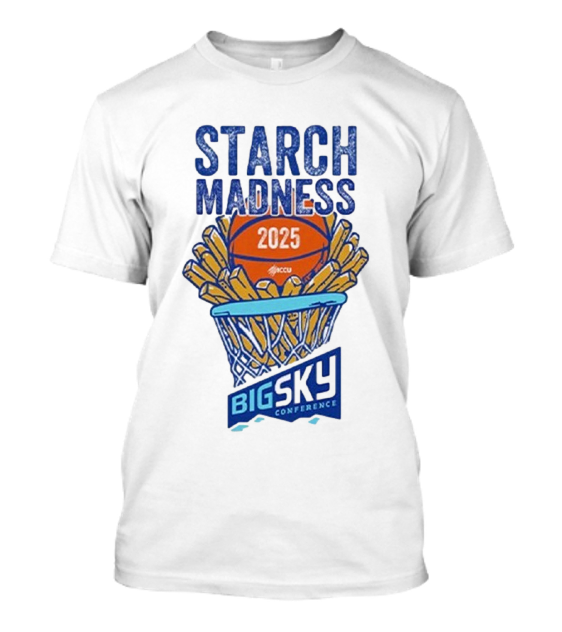 Big Sky Conference Starch Madness 2025 Basketball Theme T-Shirt