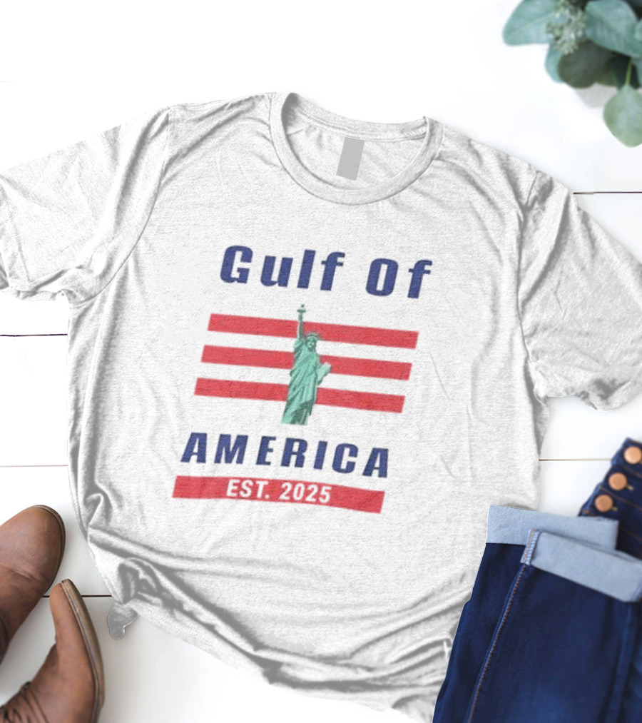 Gulf Of America Statue Of Liberty Est 2025 T-Shirt