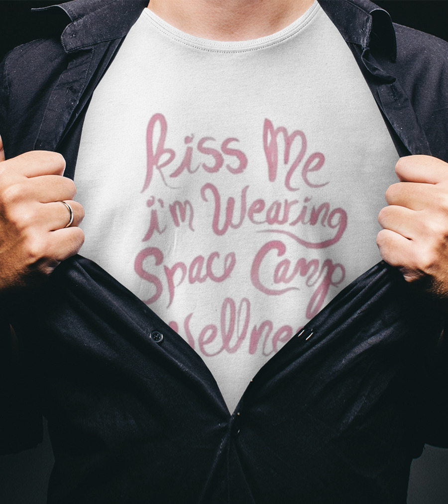 Sturniolo Team Kiss Me I'm Wearing Space Camp Wellness T-Shirt