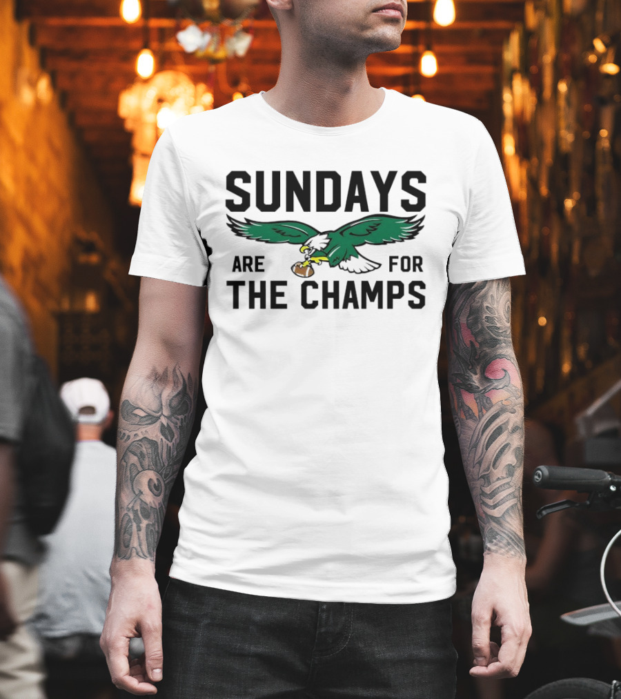 Philadelphia Eagles Flying Eagle Sundays Are For The Champs T-Shirt