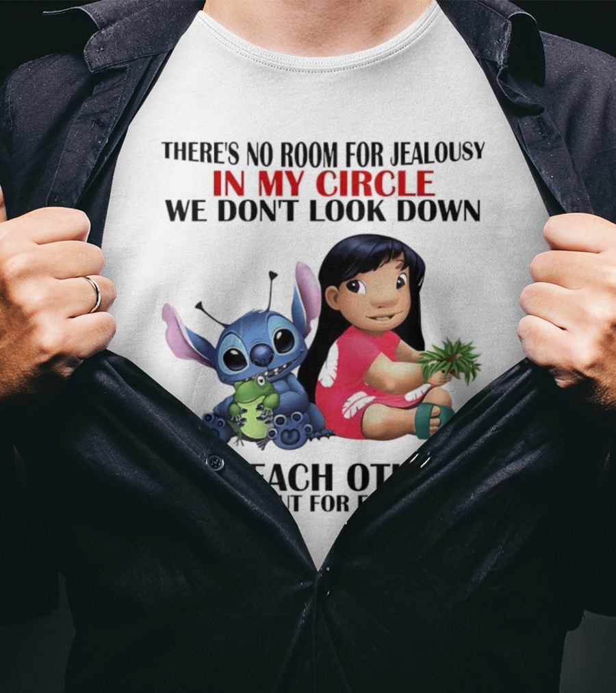Lilo And Stitch There's No Room For Jealousy In My Circle We Look Out For Each Other T-Shirt