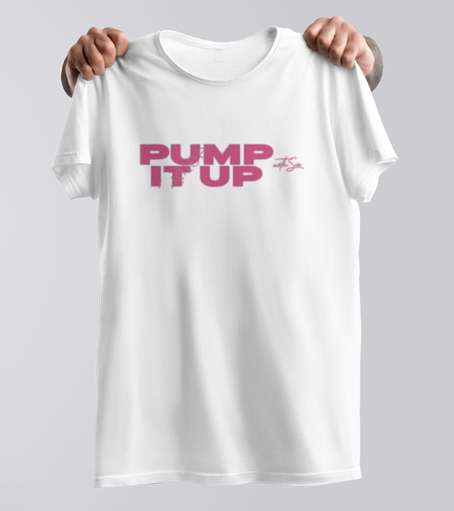 Super Yaki Pump It Up With The Substance T-Shirt