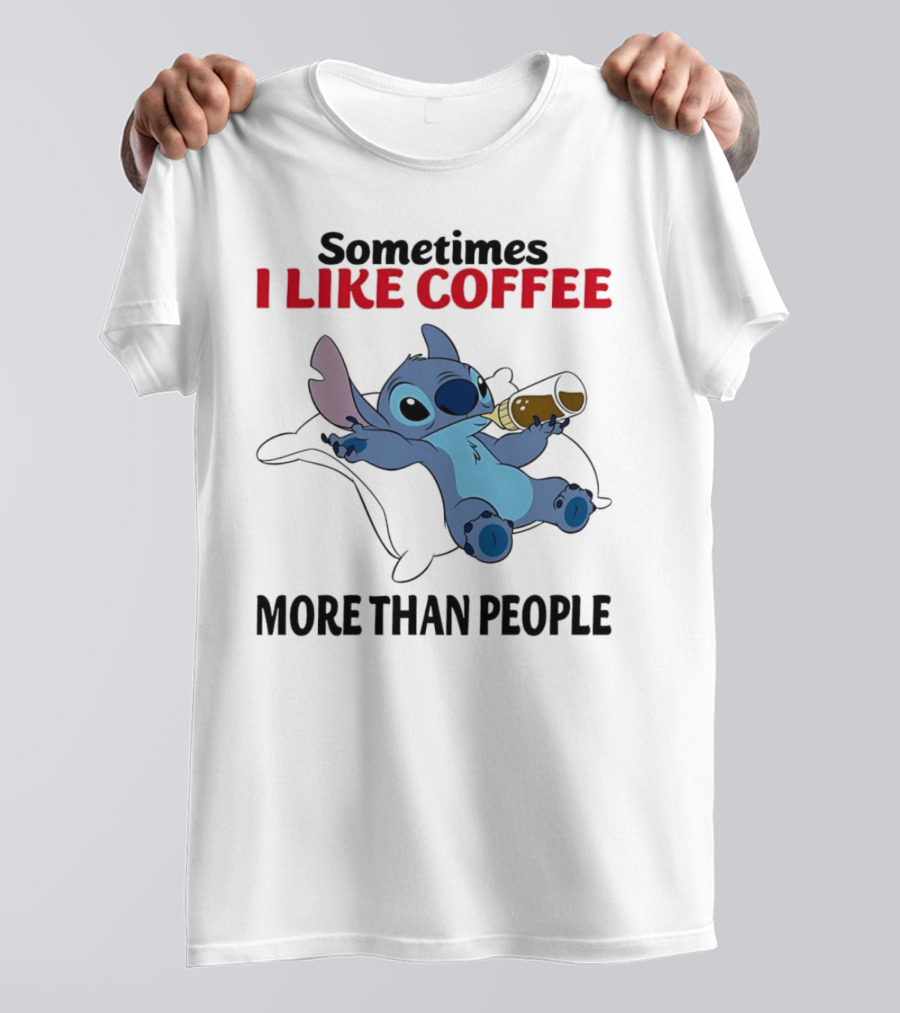 Stitch Sometimes I Like Coffee More Than People Relaxing With Cup T-Shirt