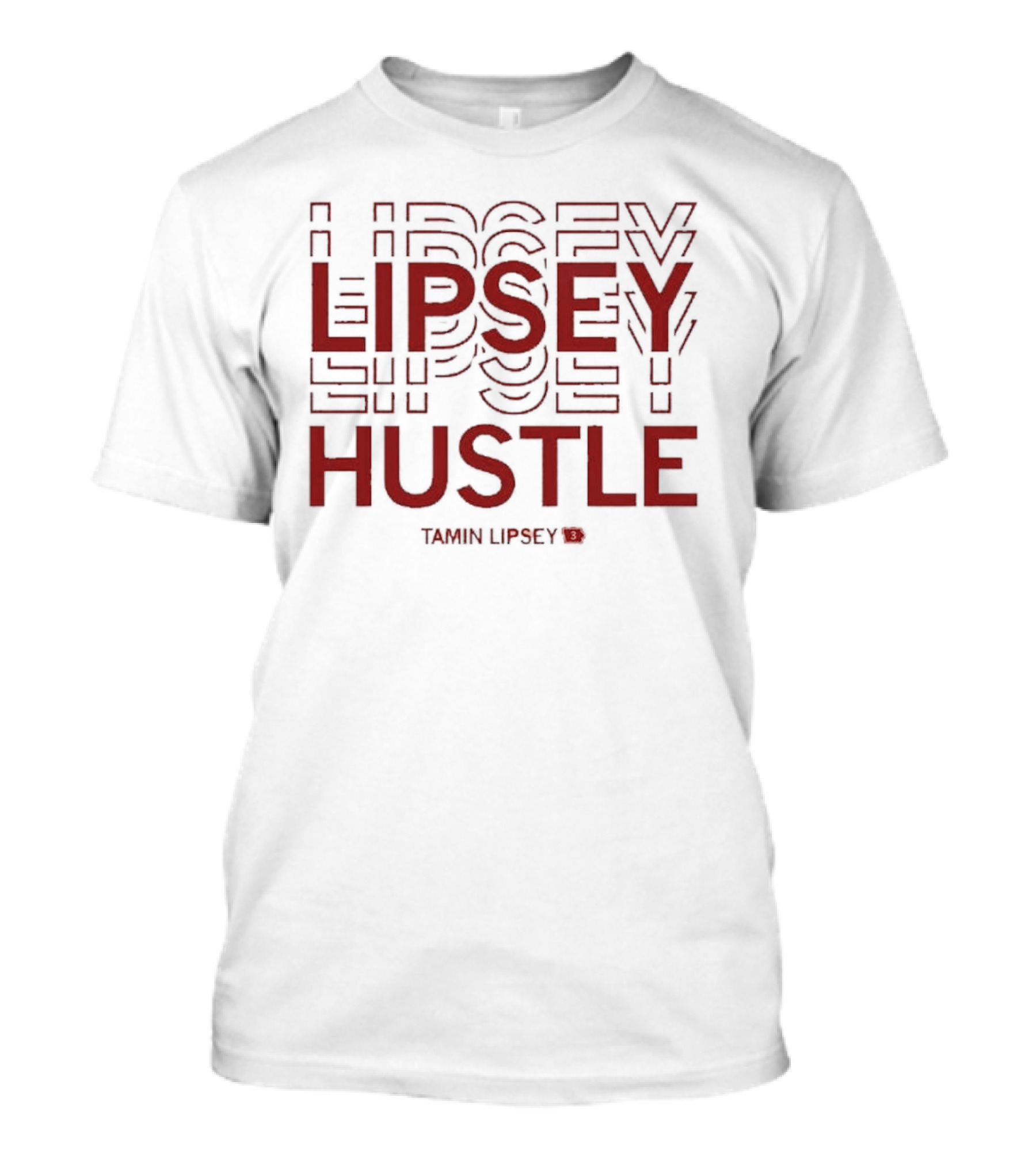 Tamin Lipsey Hustle Repeating Bold Red Text T-Shirt