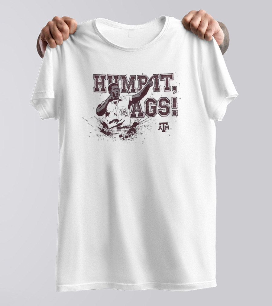 Hump It Ags Texas AM Football Bulldog T-Shirt