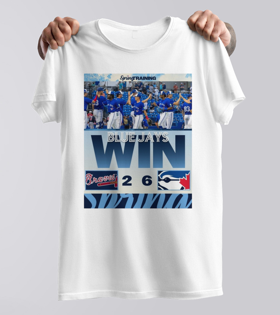 Blue Jays Win Over Braves 6-2 Spring Training T-Shirt