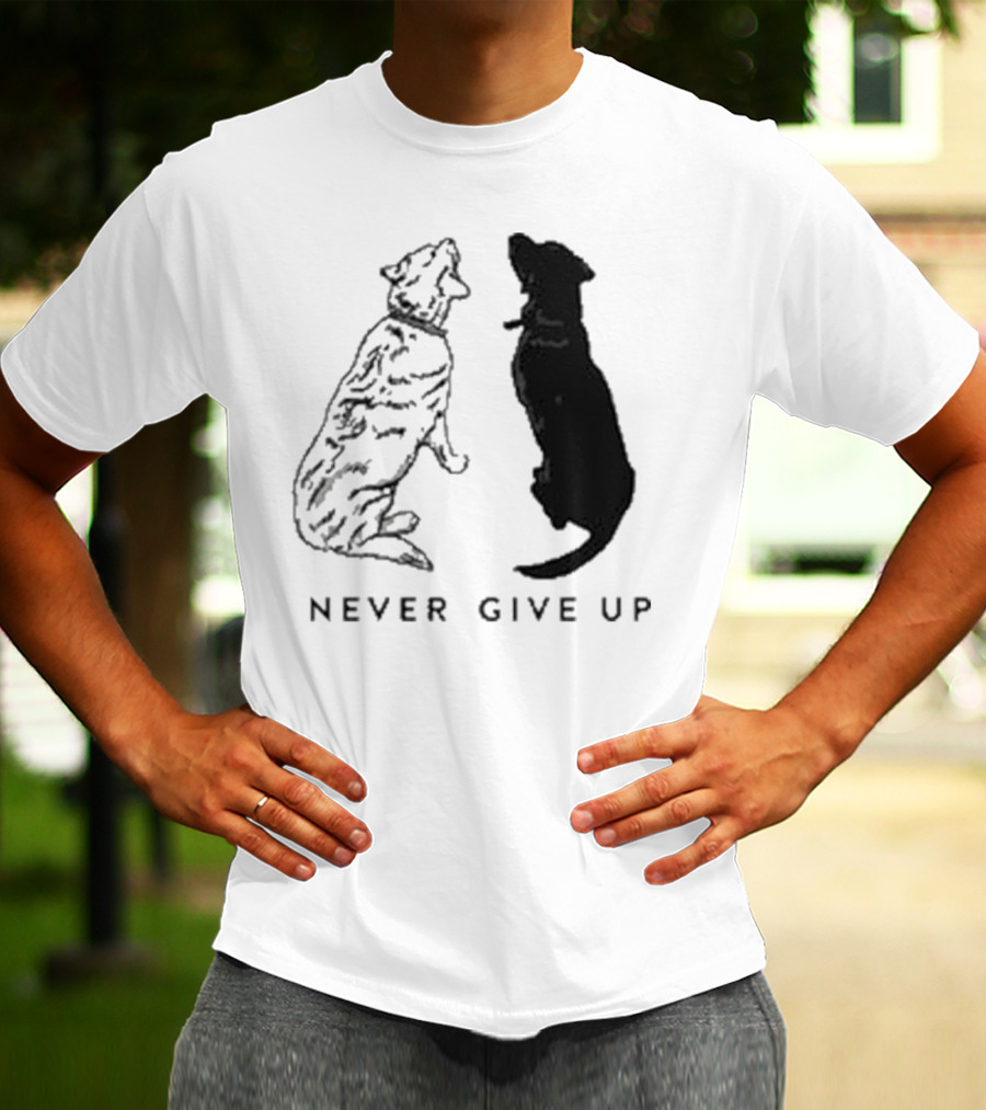 Never Give Up Dog Silhouettes Tors T-Shirt