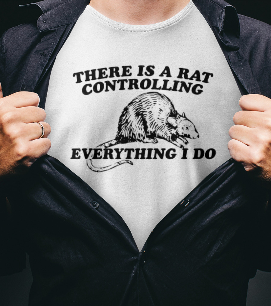 There Is A Rat Controlling Everything I Do Chef Hat Culinary Humor T-Shirt
