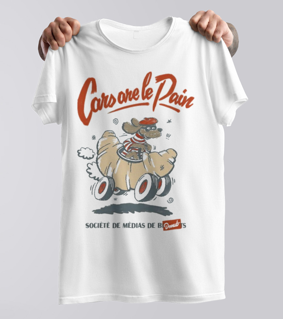 Cars Are Le Pain Société De Médias De Croissants T-Shirt