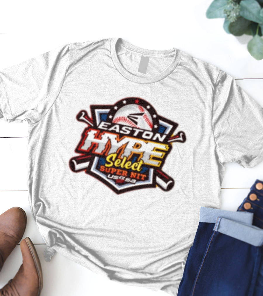 Easton Hype Select Super NIT USSSA Baseball Tournament March 29-30 2025 T-Shirt