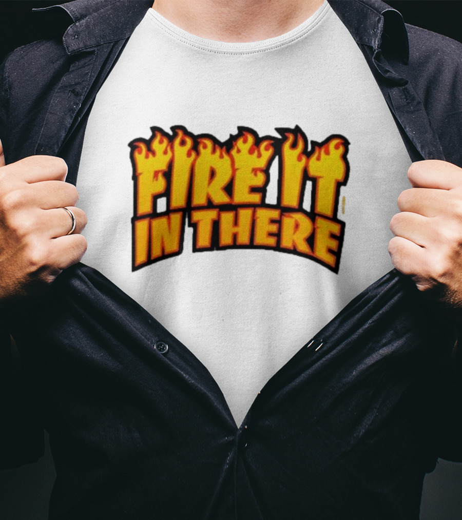 Fire It In There Vegas Matt Flames Design T-Shirt