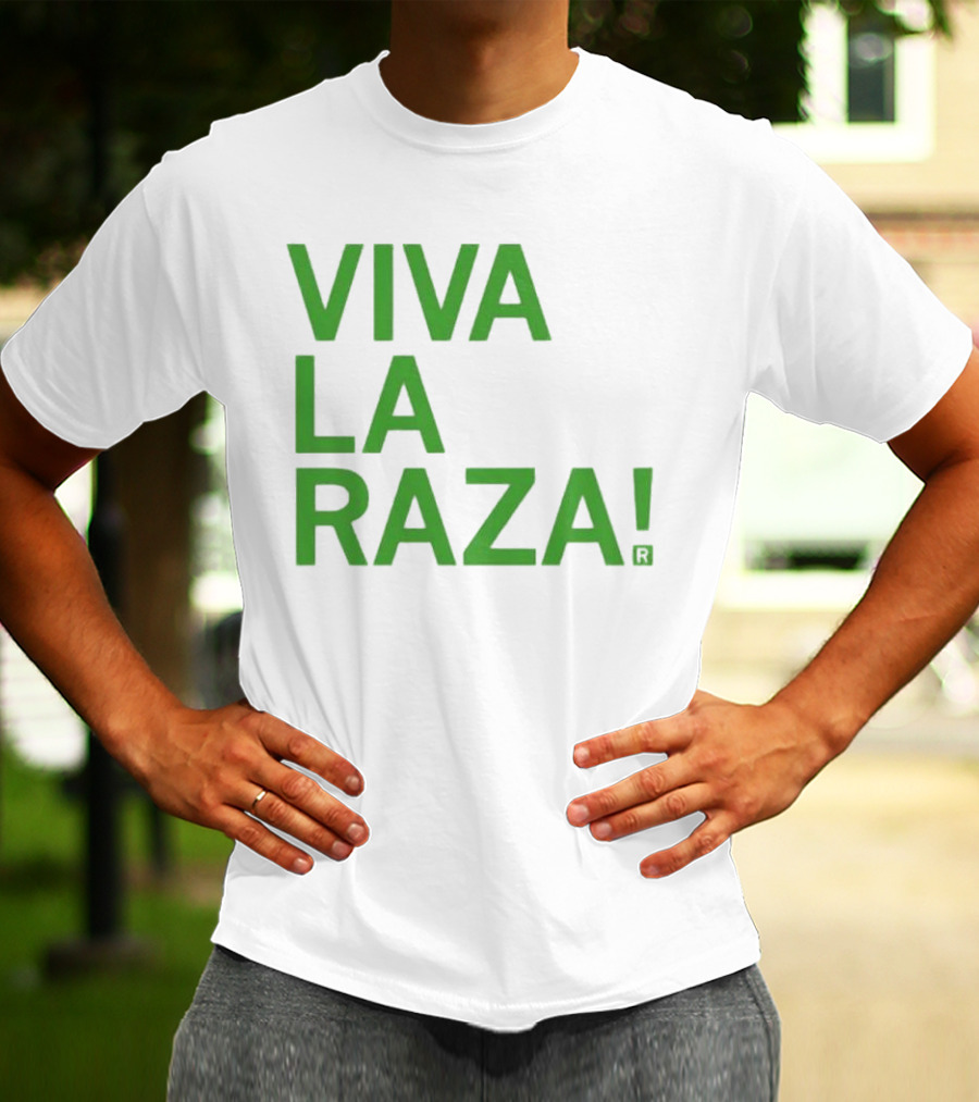 Viva La Raza Wrestling Catchphrase Tribute T-Shirt