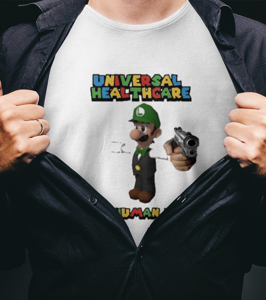 Universal Healthcare Is A Human Right Luigi Mangione Imagery T-Shirt
