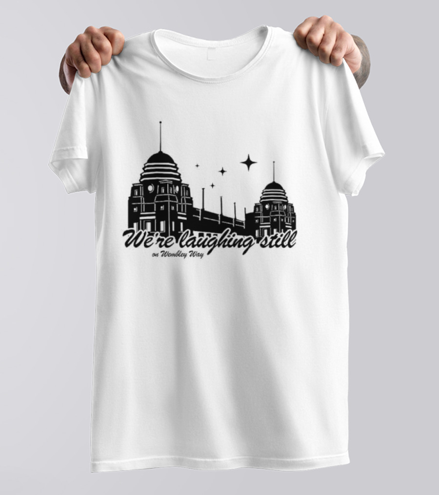 We’re Laughing Still On Wembley Way Liverpool Football Enthusiasts T-Shirt
