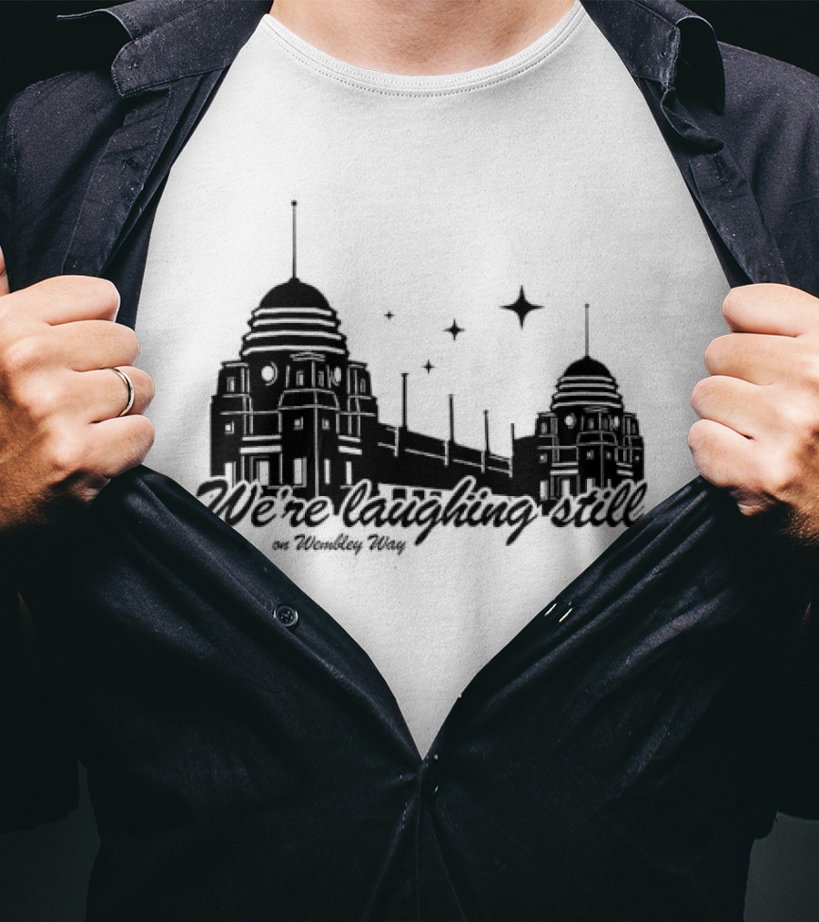 We’re Laughing Still On Wembley Way Liverpool Football Enthusiasts T-Shirt