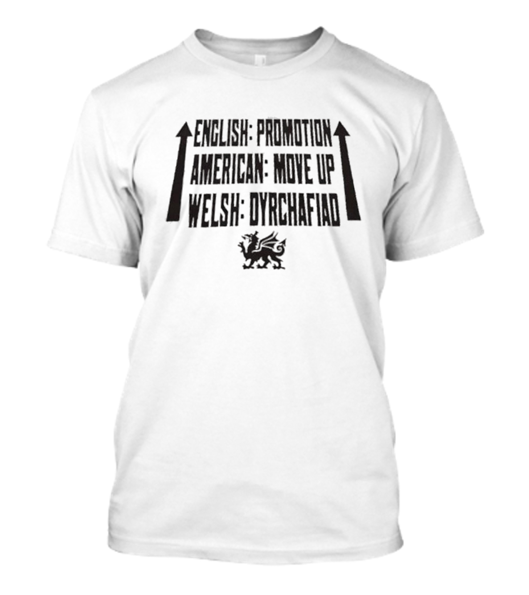 English Promotion American Move Up Welsh Dyrchafiad Wrexham Afc Promotion T-Shirt