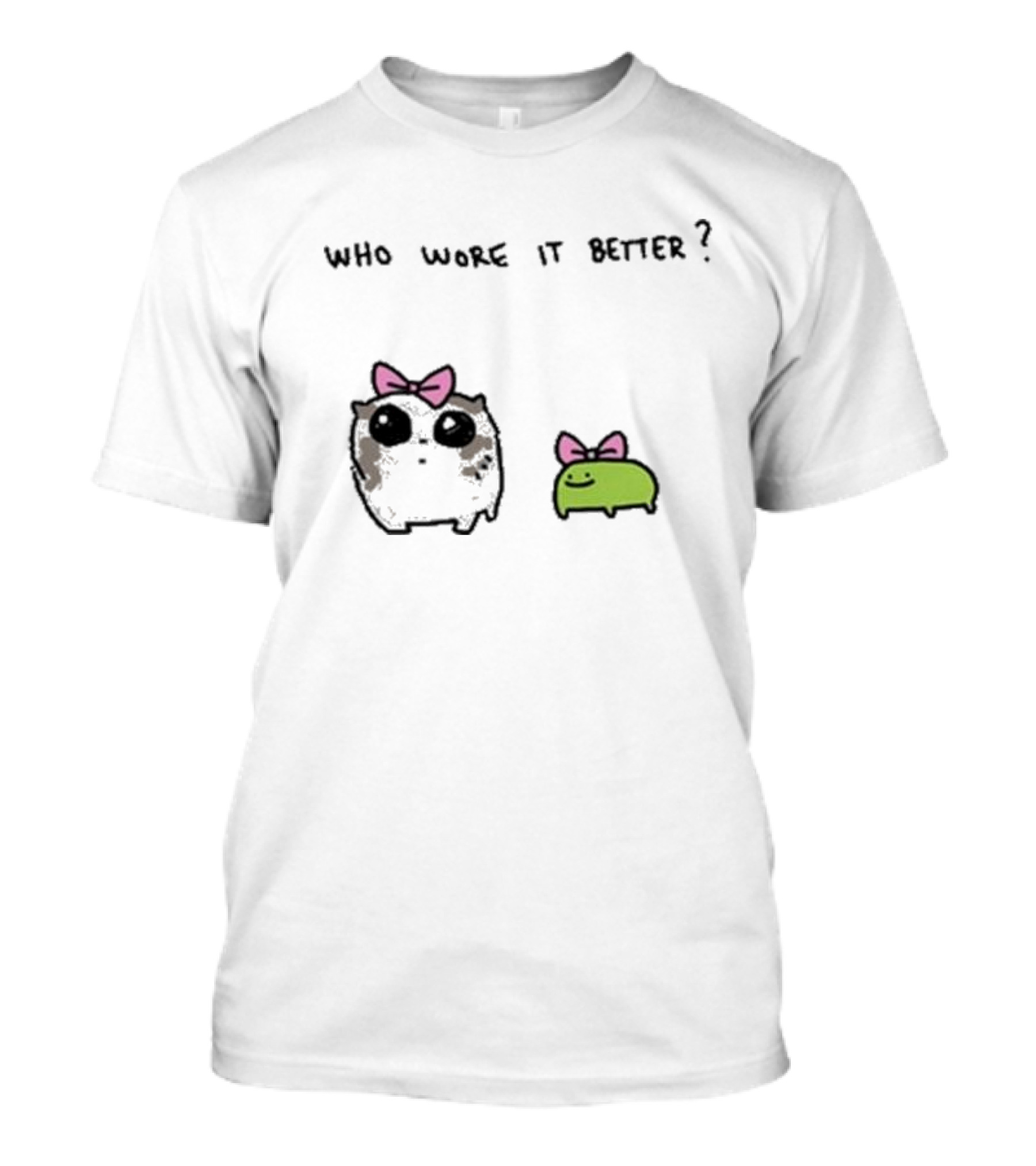 Who Wore It Better Bow Tie Otter And Green Blob T-Shirt