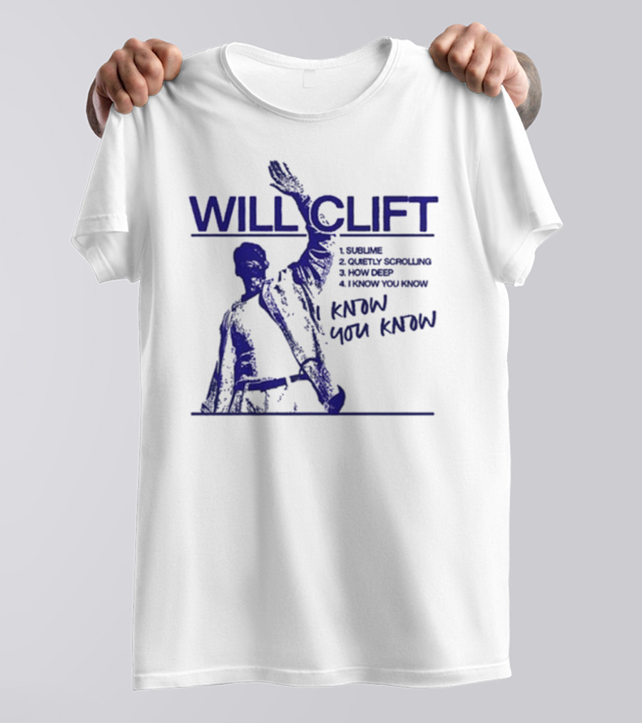 Will Clift Blue Ink Gesture I Know You Know Surreal Tracklist T-Shirt