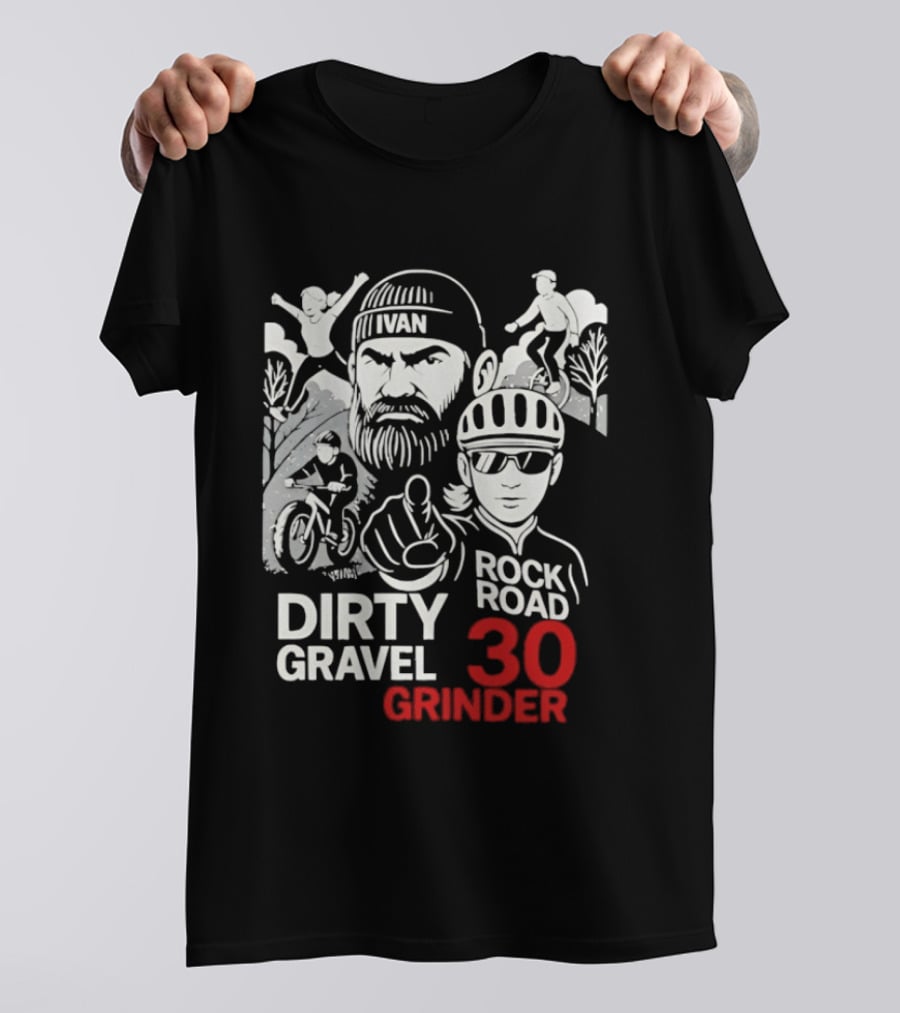 Dirty Gravel Ivan Rock Road 30 Grinder Cycling Adventure T-Shirt