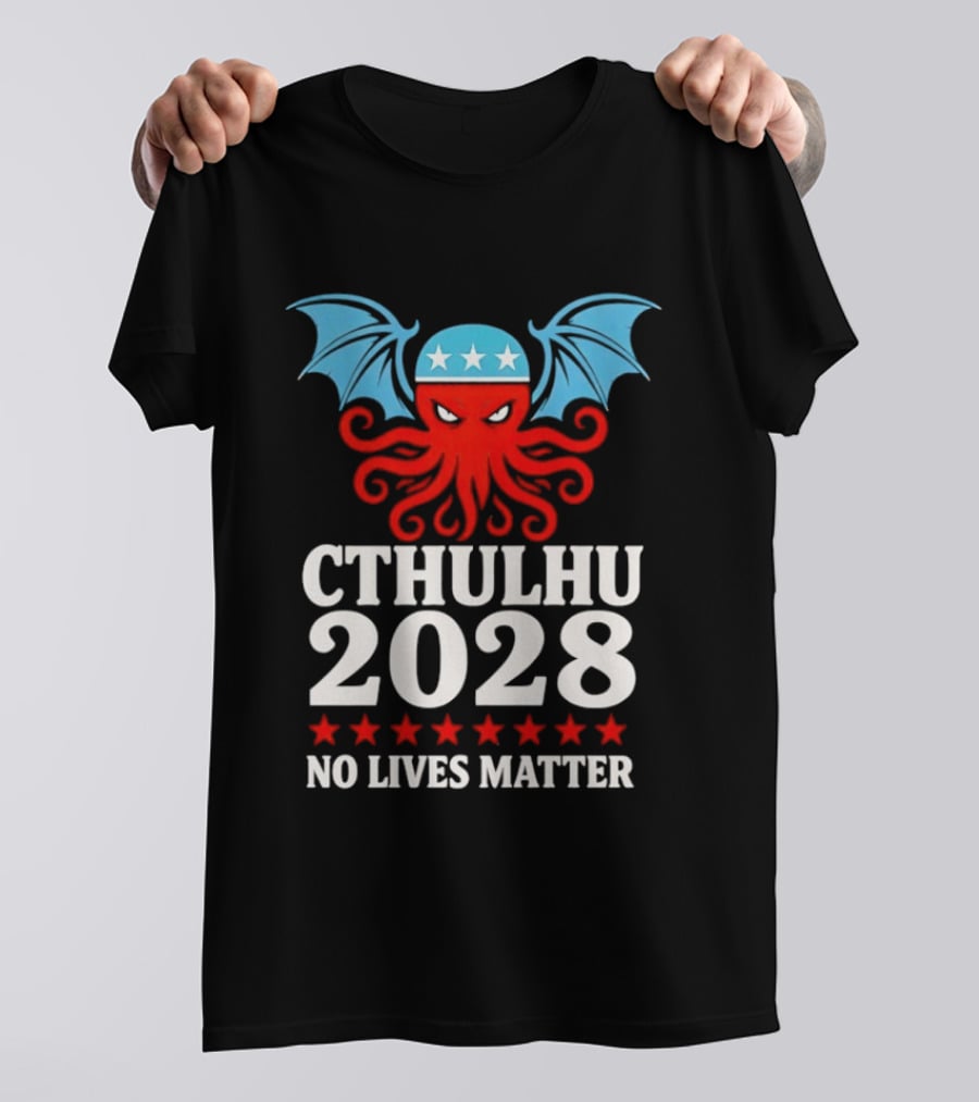 Cthulhu 2028 No Lives Matter Five Stars Red Tentacles Blue Wings T-Shirt