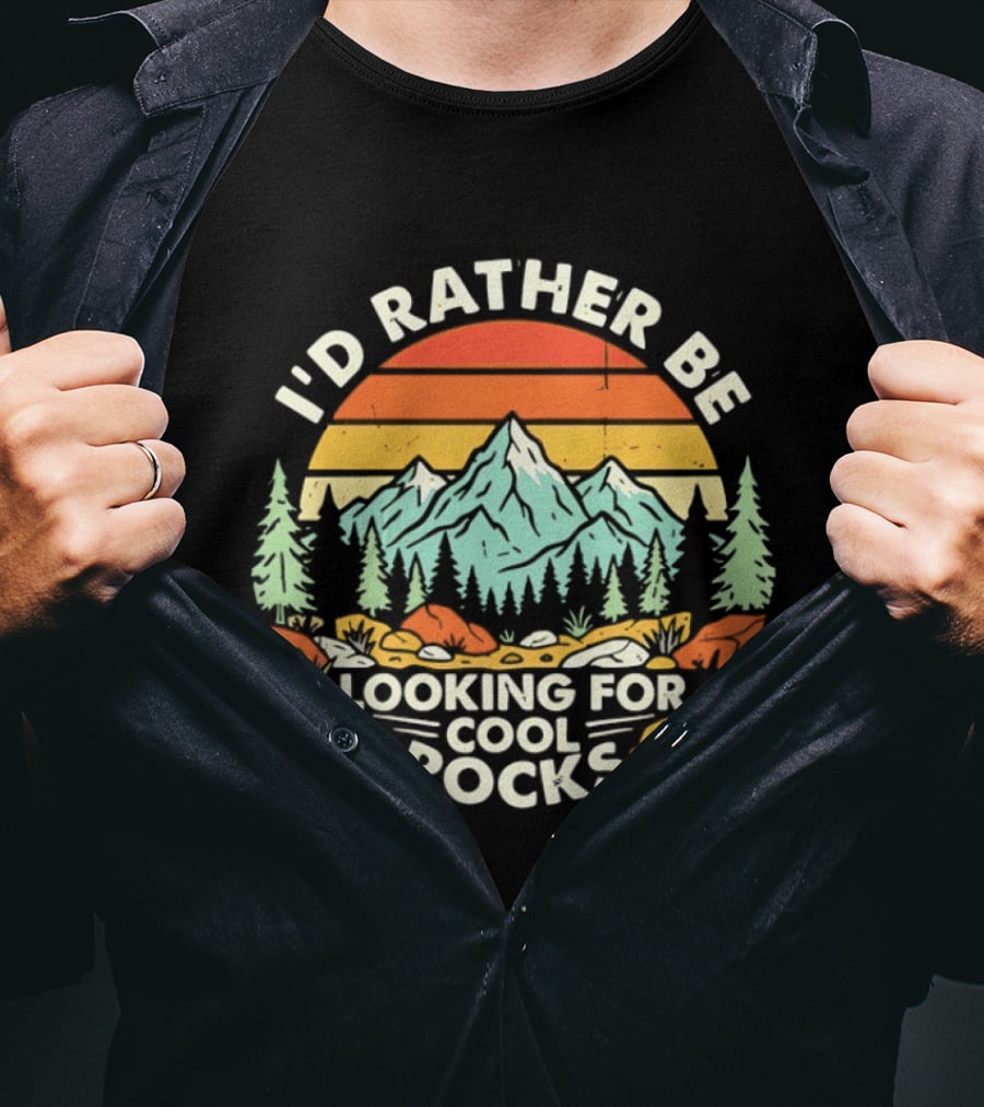 I'd Rather Be Looking For Cool Rocks Retro Mountain Adventure T-Shirt