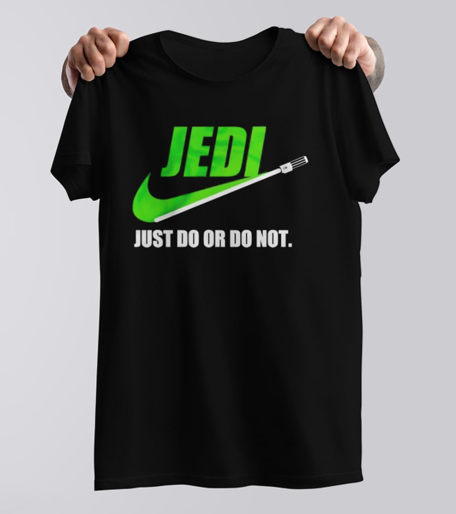Jedi Just Do Or Do Not Lightsaber Swoosh T-Shirt