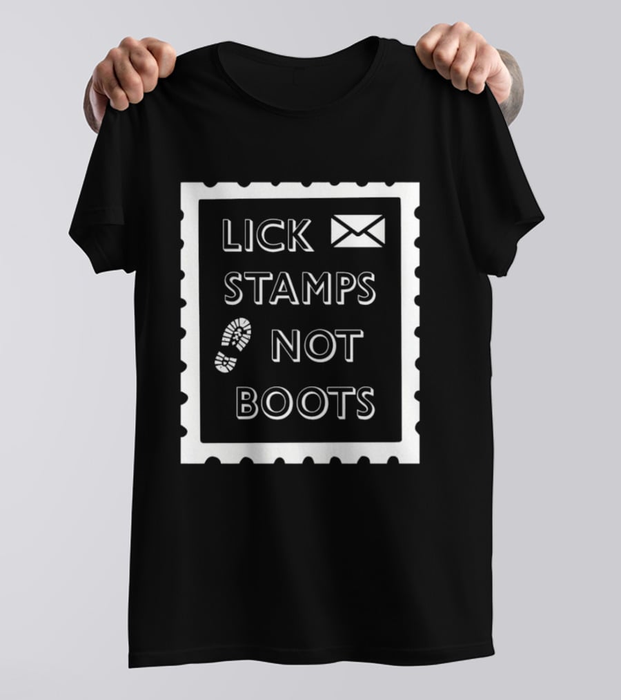 Lick Stamps Not Boots Postal Stamp Footprint T-Shirt