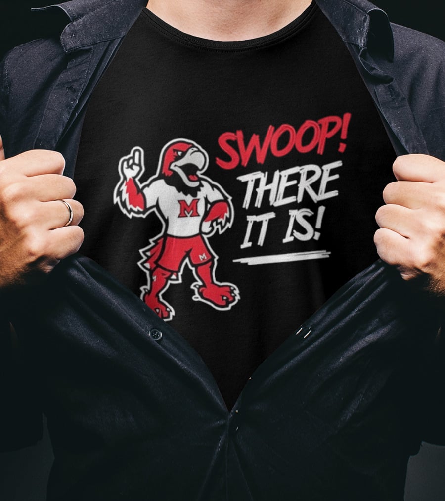 Swoop There It Is Miami Redhawks T-Shirt