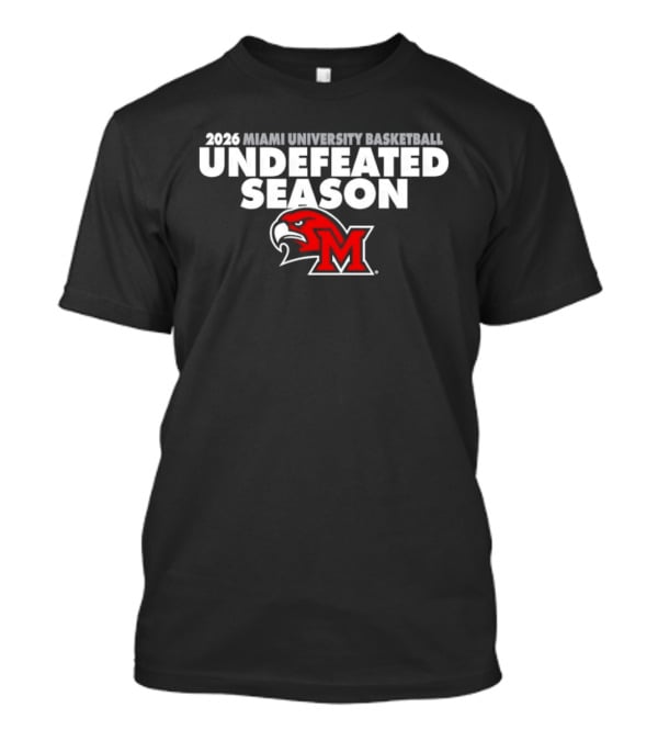 2026 Miami University Basketball Undefeated Season RedHawks T-Shirt