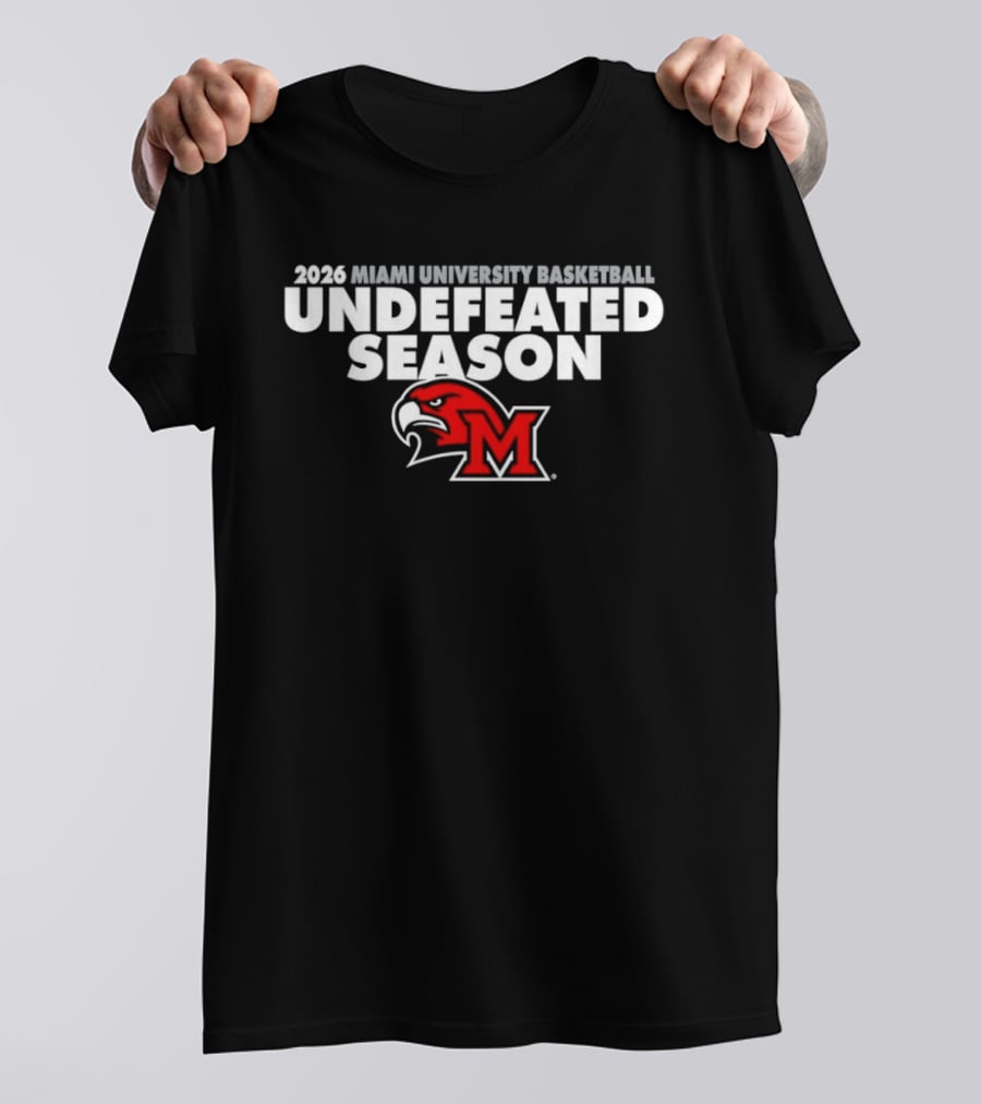 2026 Miami University Basketball Undefeated Season RedHawks T-Shirt