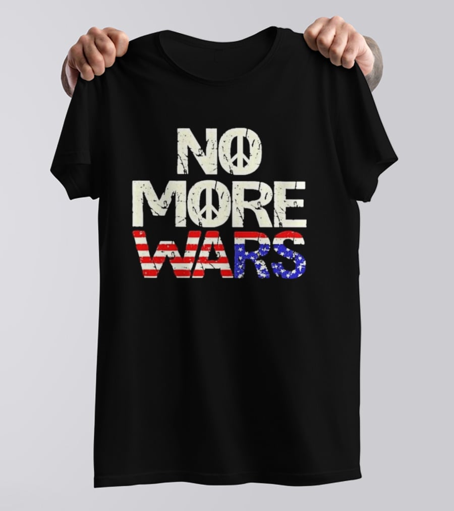 No More Wars American Flag Peace T-Shirt