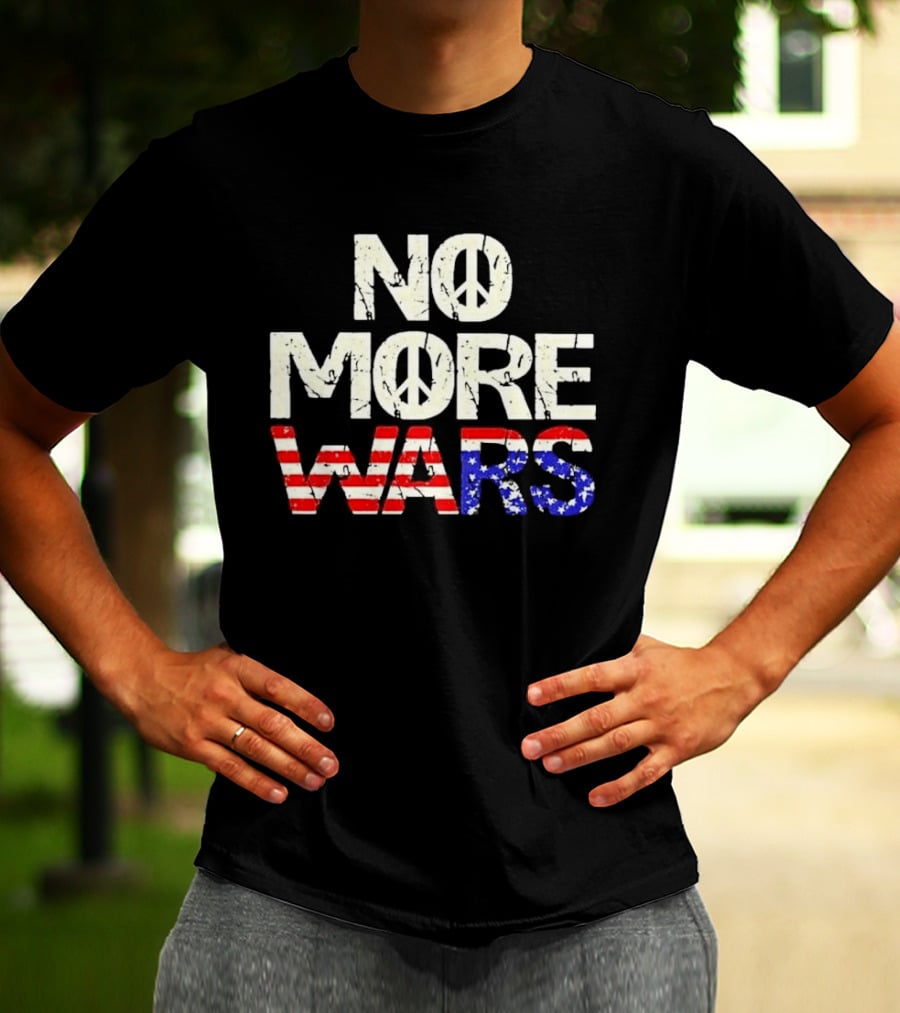 No More Wars American Flag Peace T-Shirt