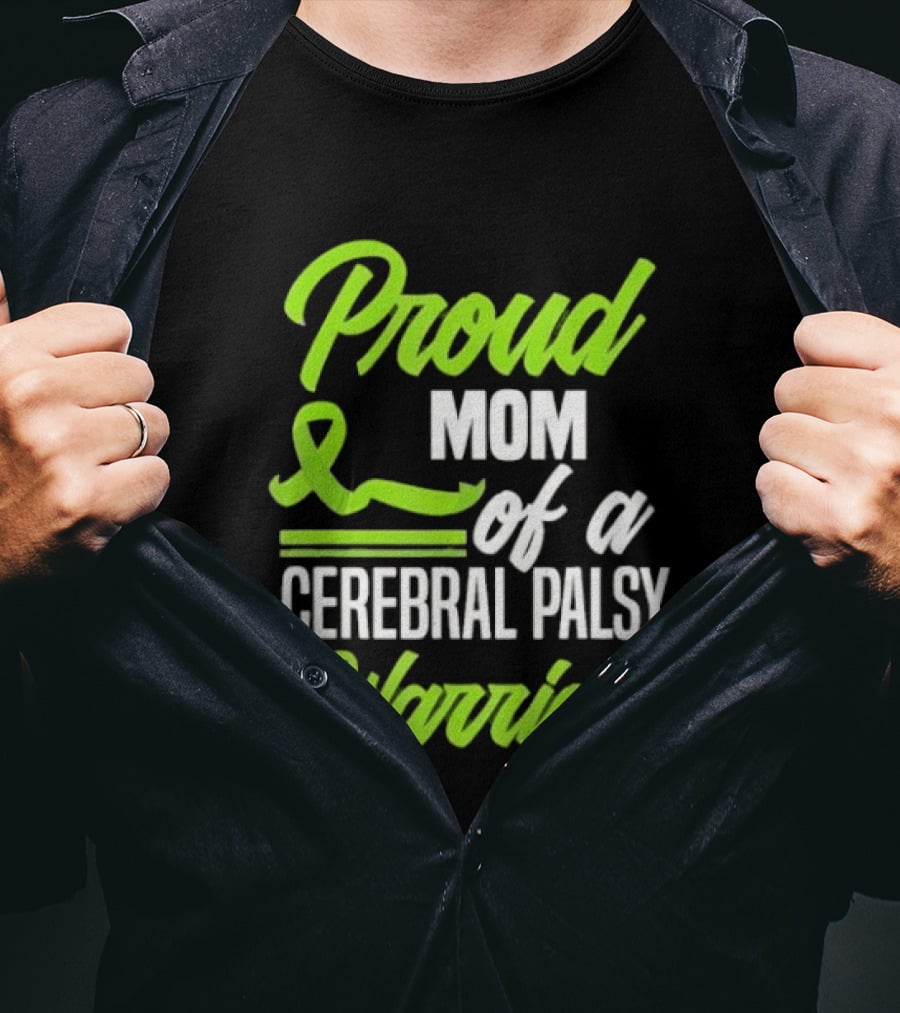 Proud Mom Of A Cerebral Palsy Warrior Green Awareness Ribbon T-Shirt