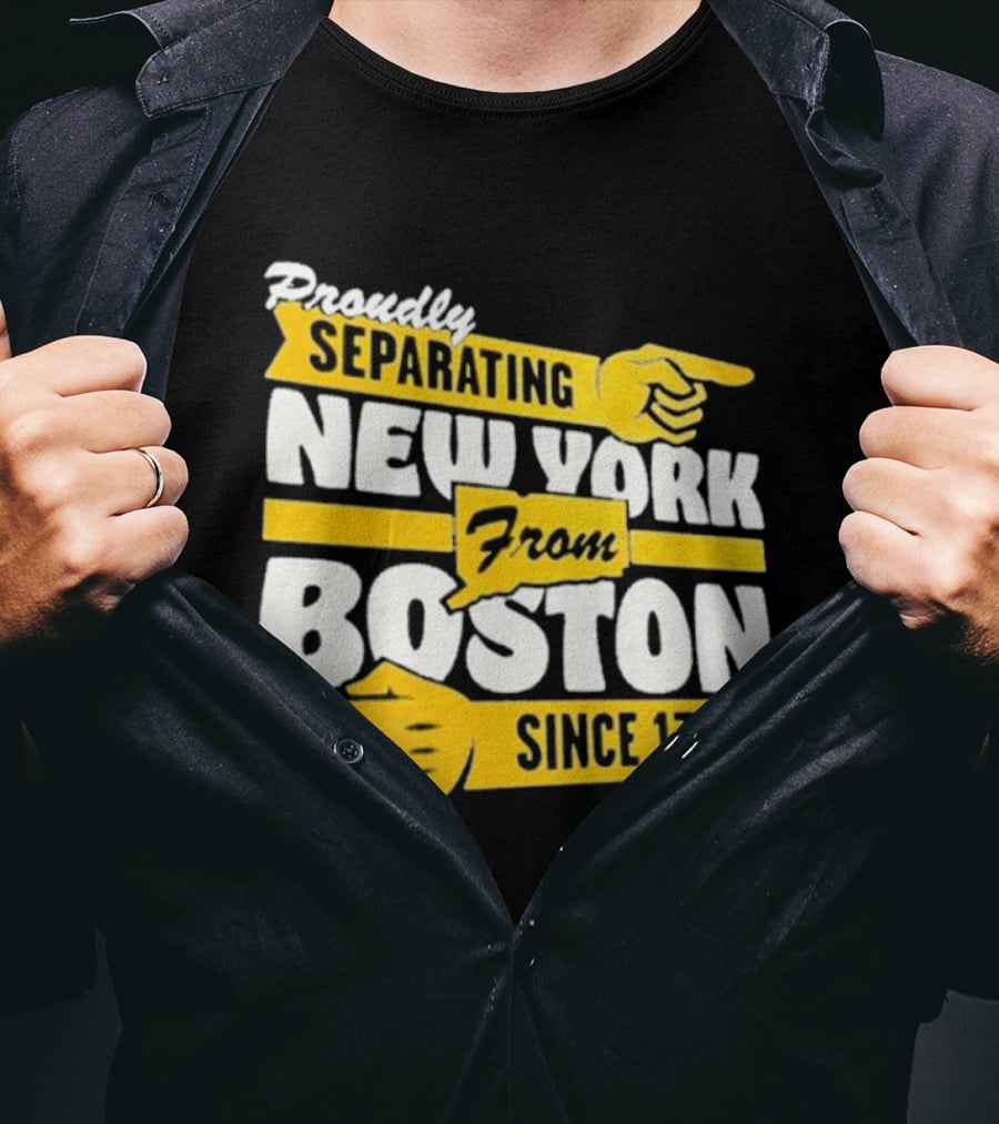 Proudly Separating New York From Boston Since 1788 T-Shirt