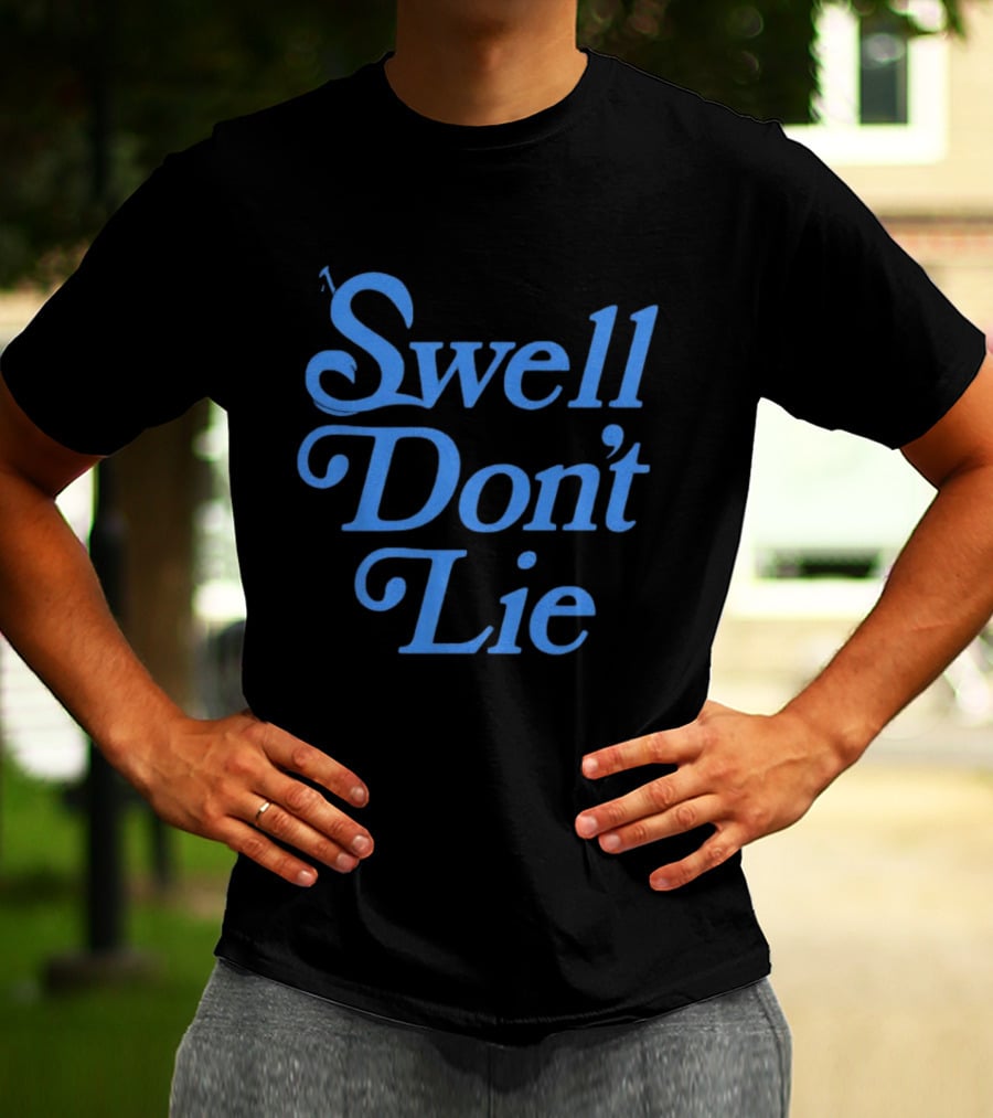 Swell Don't Lie Classic Surf T-Shirt