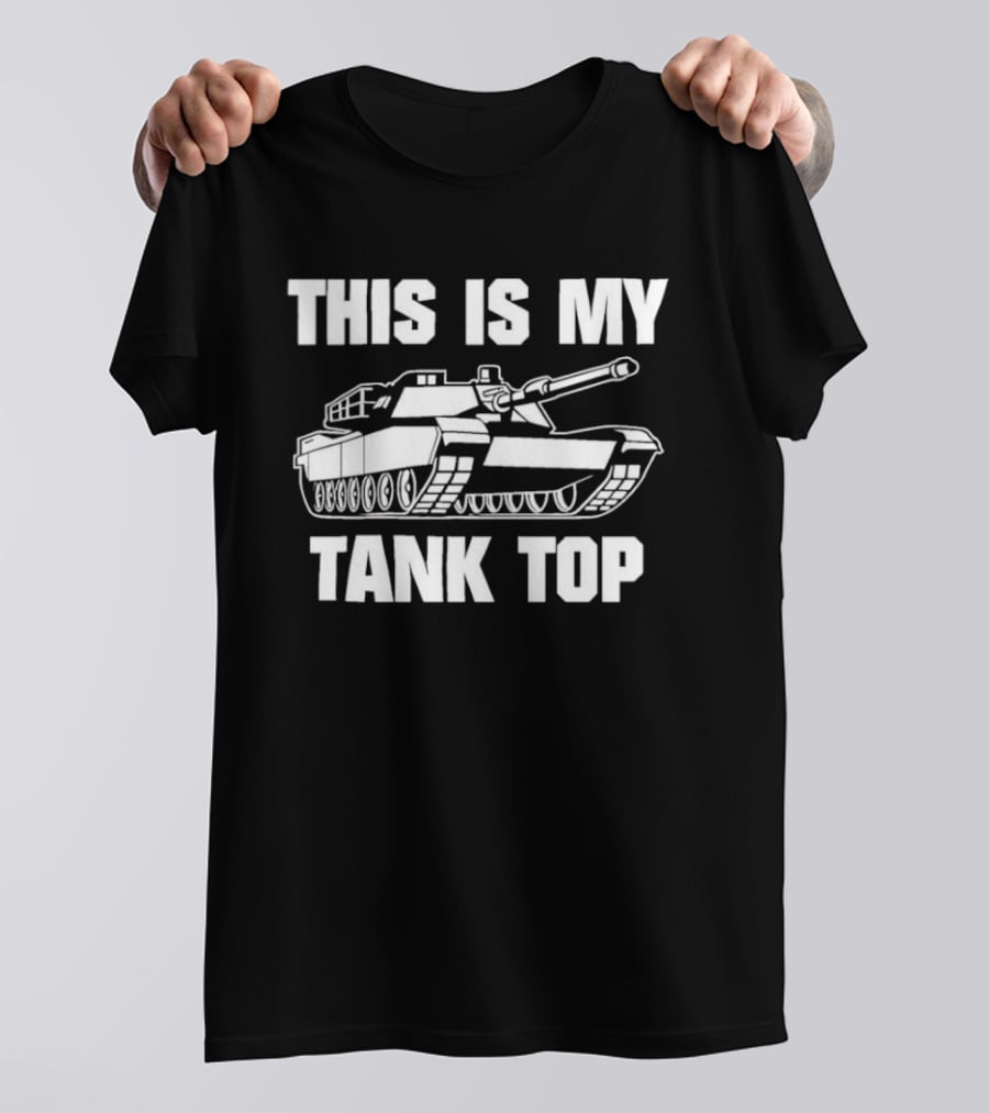 This Is My Tank T-Shirt