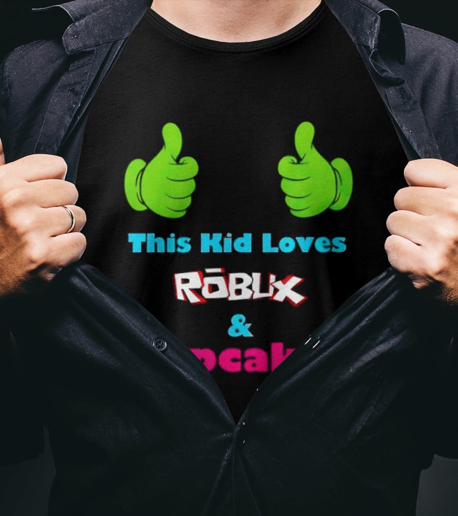 This Kid Loves RBLX Robux And Cupcakes Thumbs Up T-Shirt