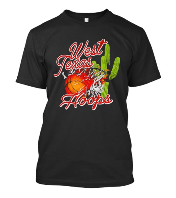 West Texas Hoops Flaming Basketball Desert Cactus Texas T-Shirt