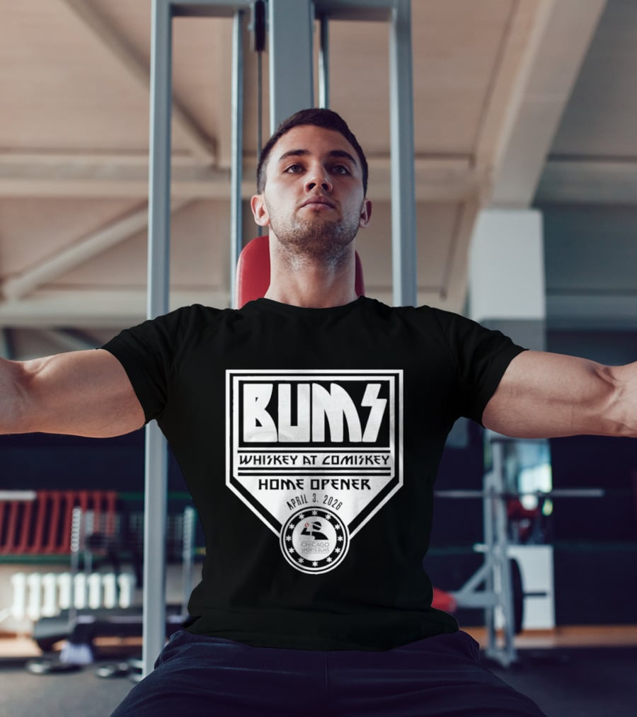 Whiskey At Comiskey Tailgate Bums Home Opener 2026 T-Shirt