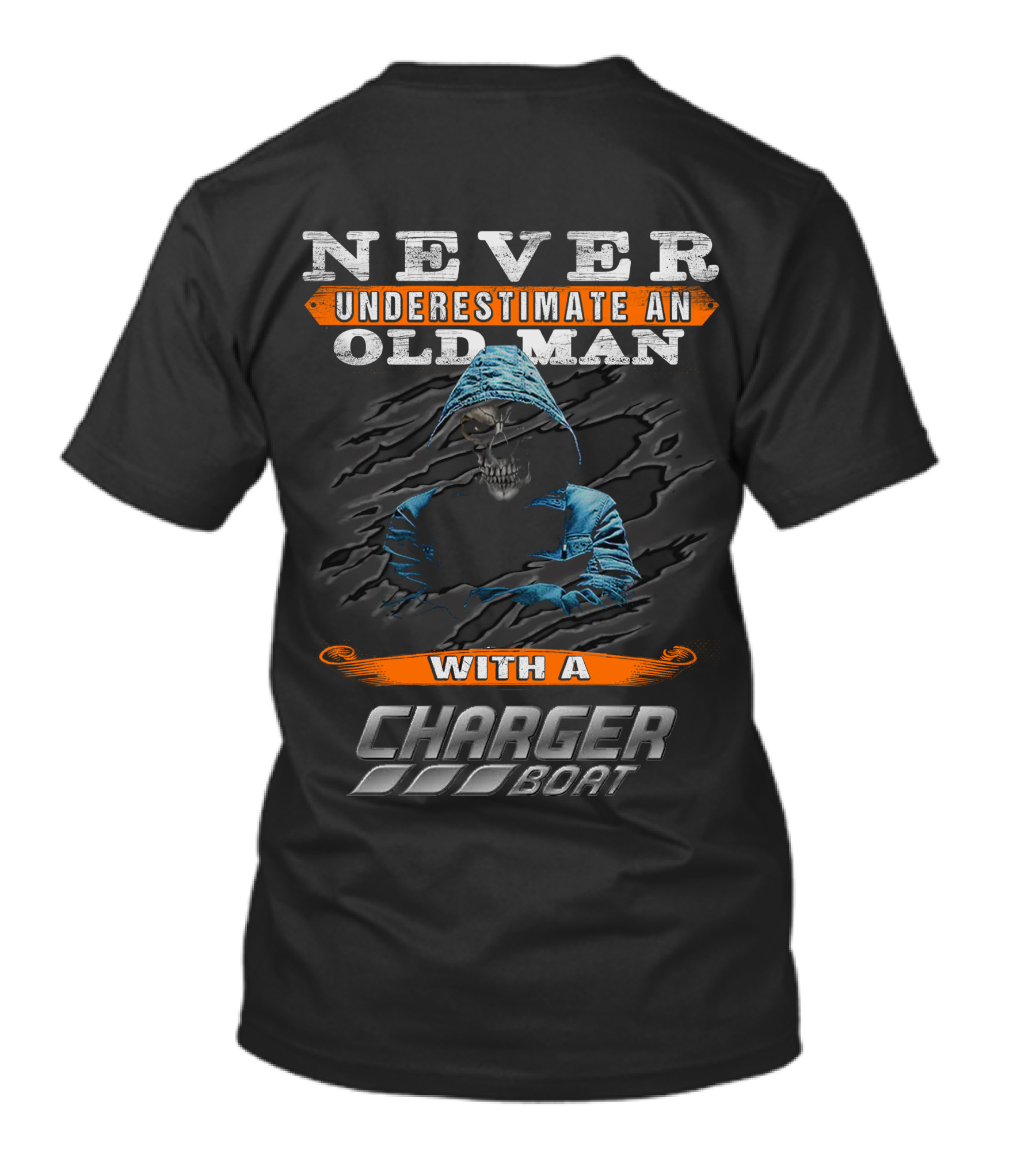 NEVER UNDERESTIMATE AN OLD MAN WITH A CHARGER BOAT T-Shirt