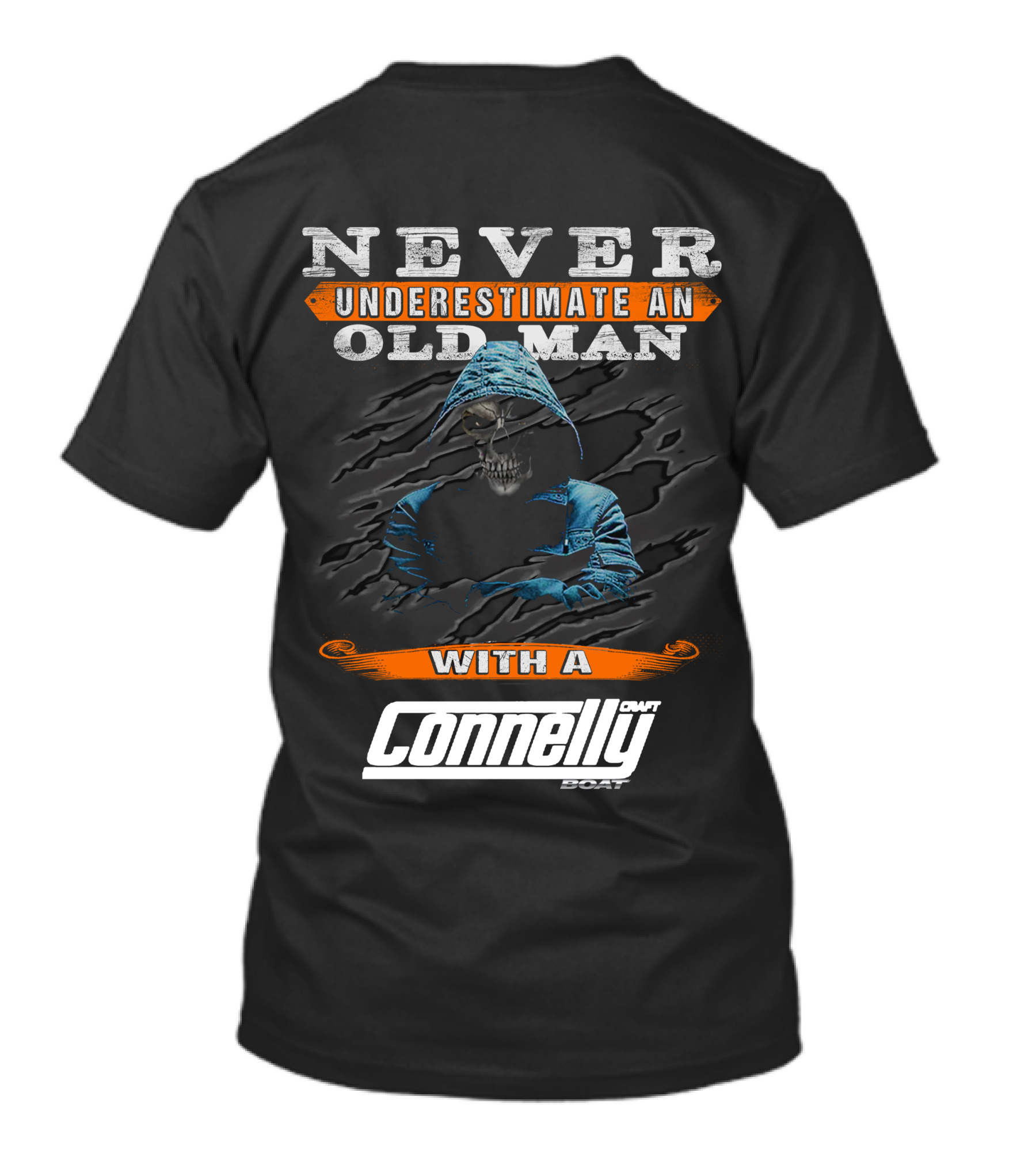 Never Underestimate An Old Man With A Connelly Boat T-Shirt