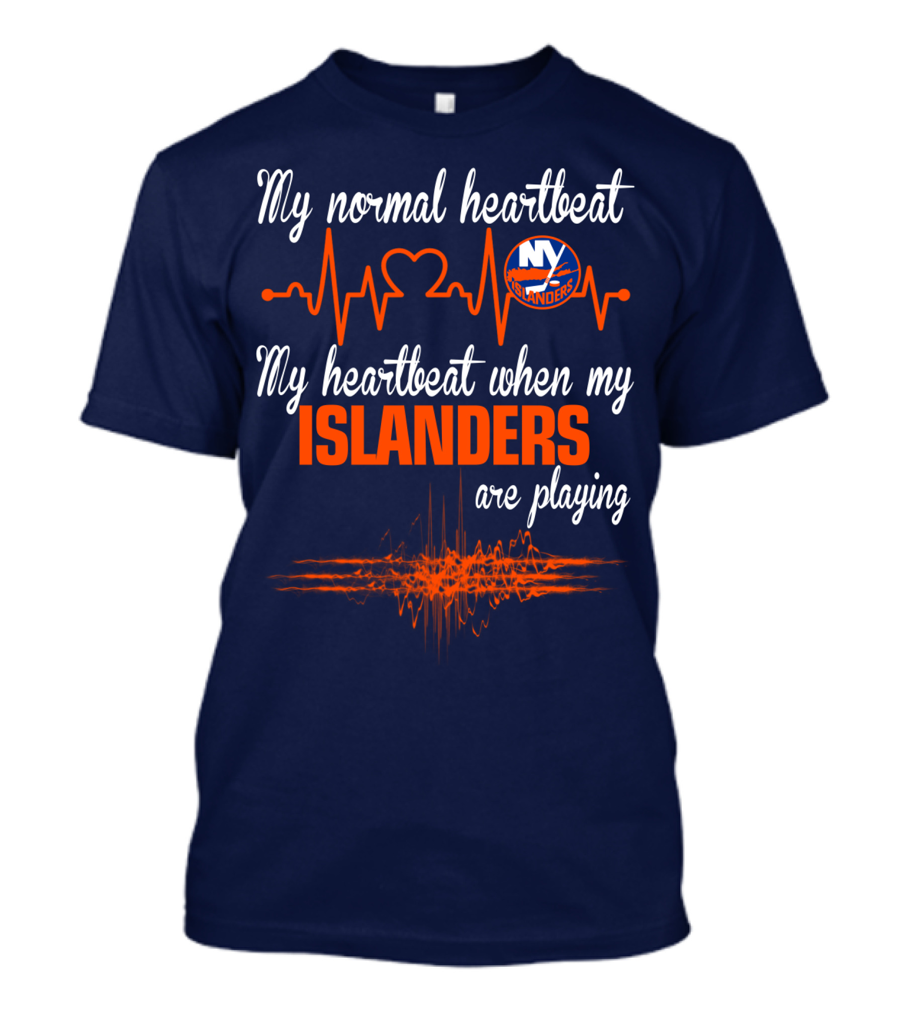 My Normal Heartbeat My Heartbeat When My New York Islanders Are Playing T-Shirt