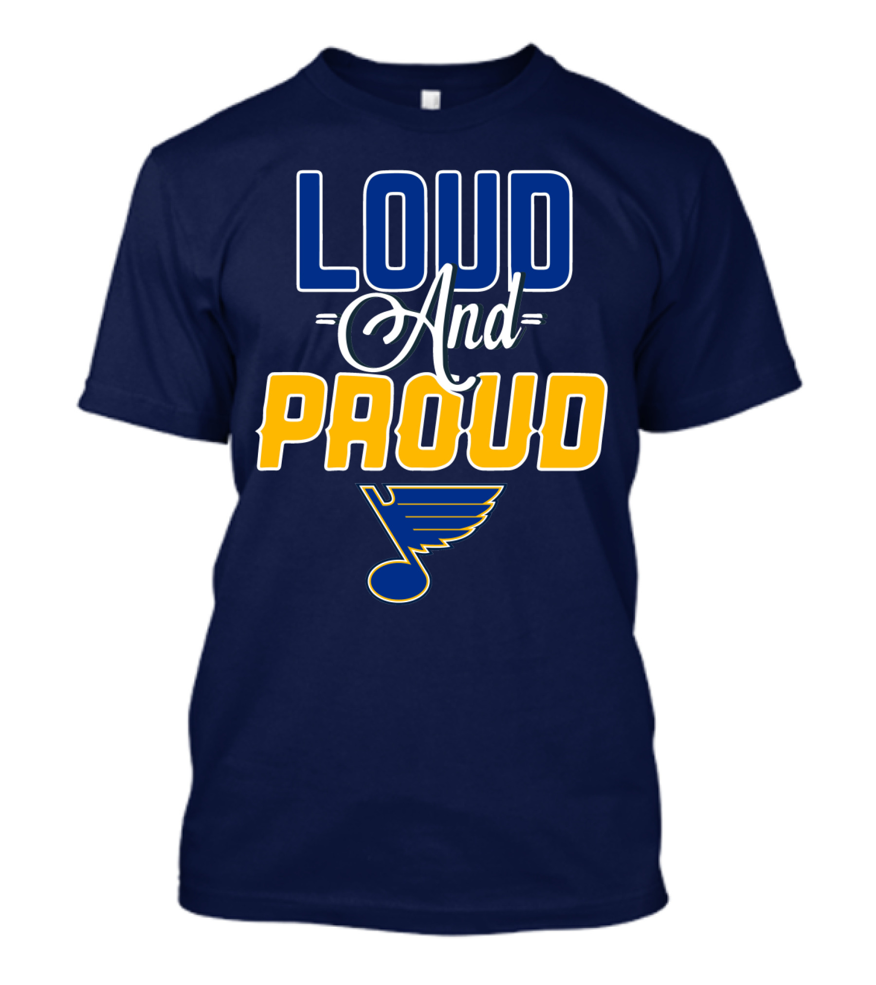 St. Louis Blues Loud And Proud T-Shirt