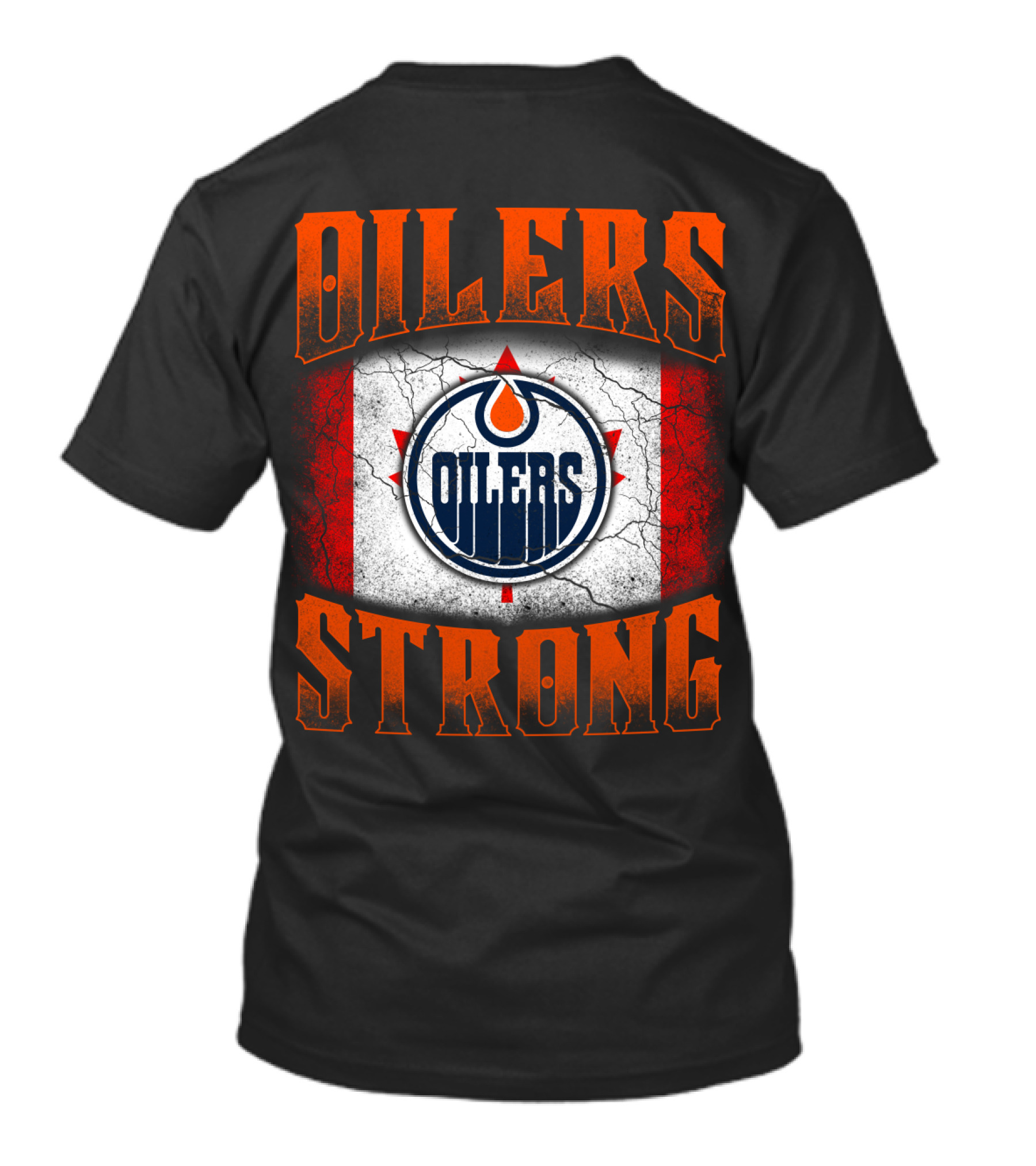 Oilers Strong Edmonton Oilers Canada Flag T-Shirt