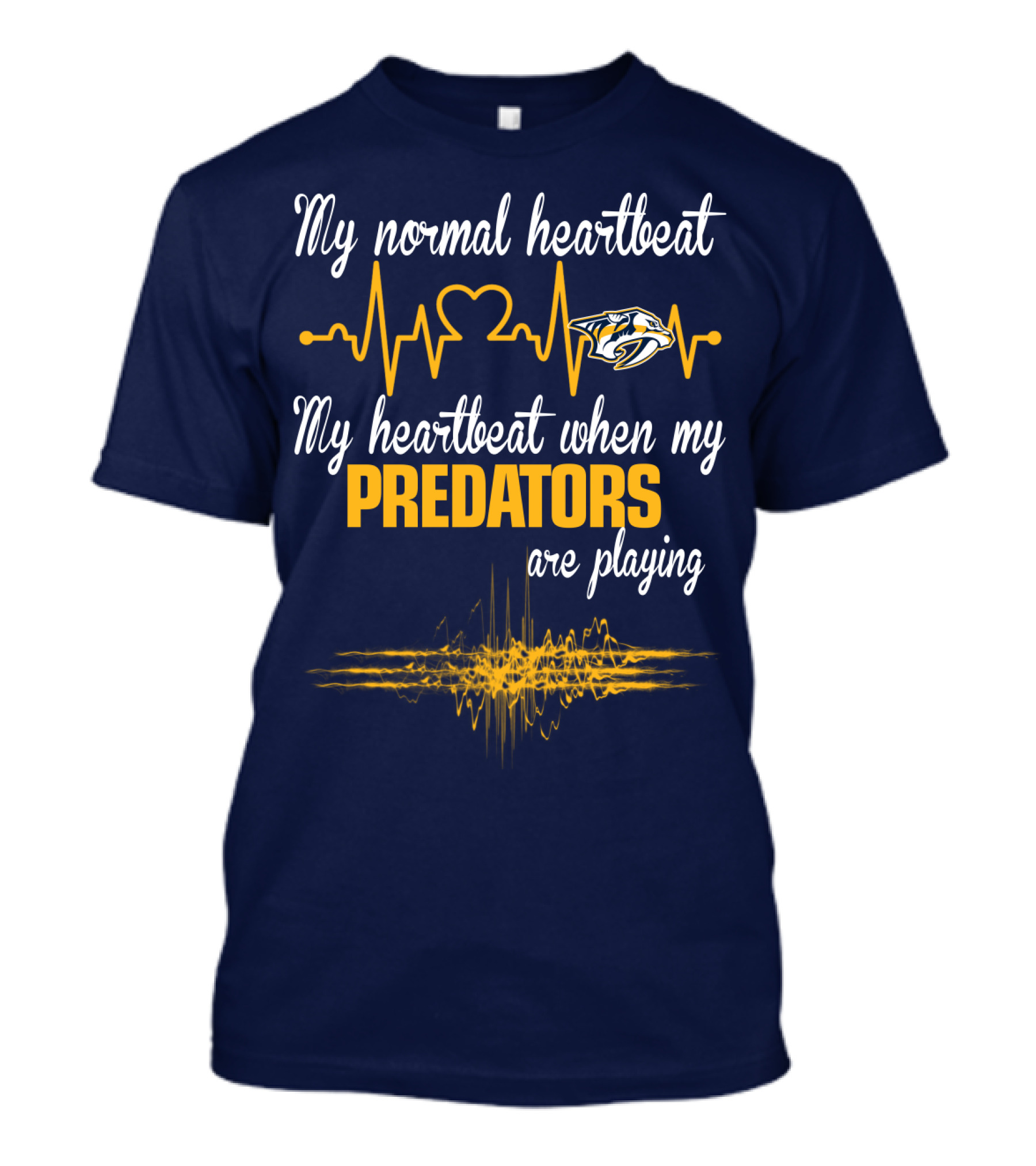My Normal Heartbeat My Heartbeat When My Predators Are Playing Nashville Predators T-Shirt