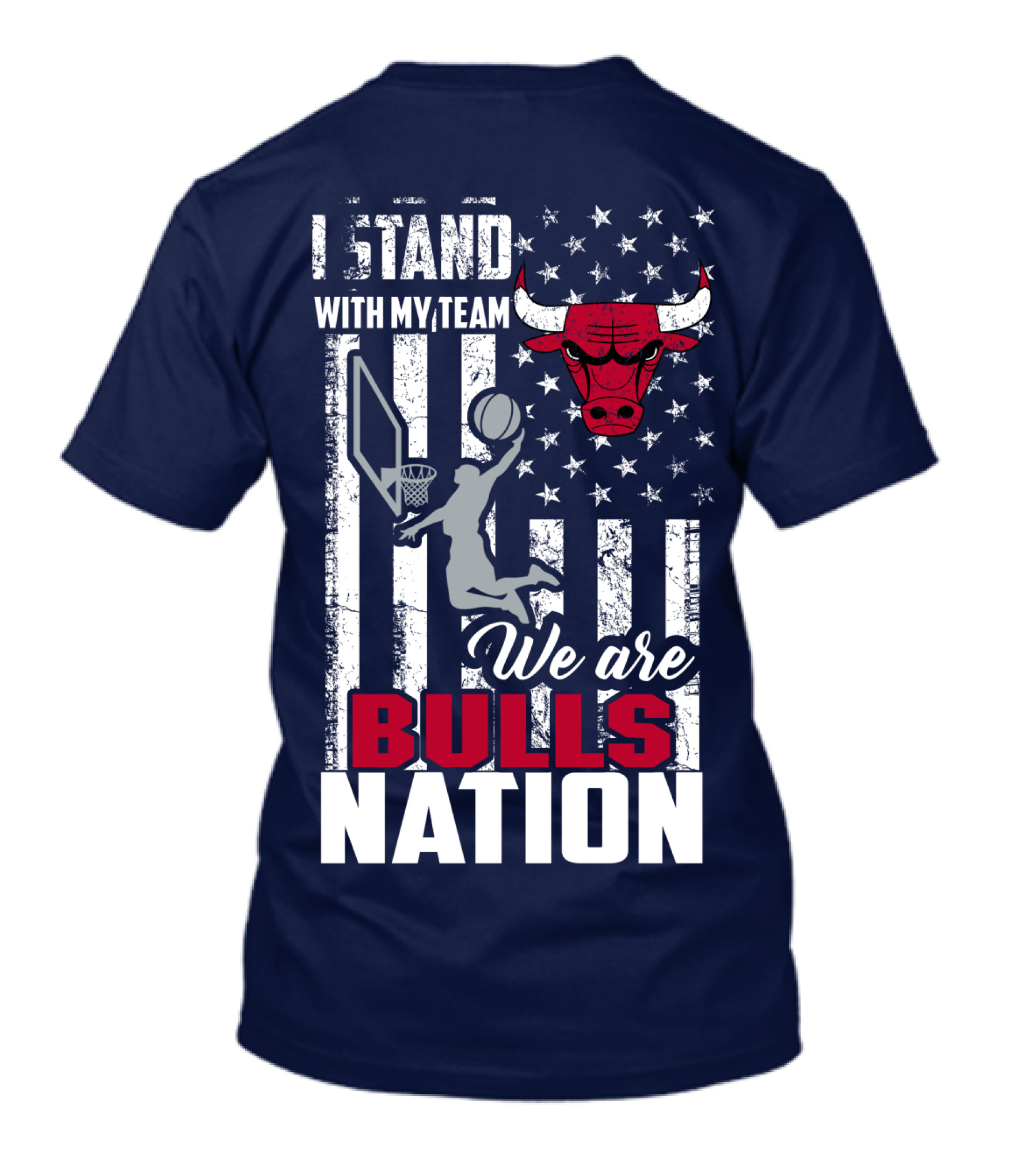 I Stand With My Team We Are Bulls Nation T-Shirt