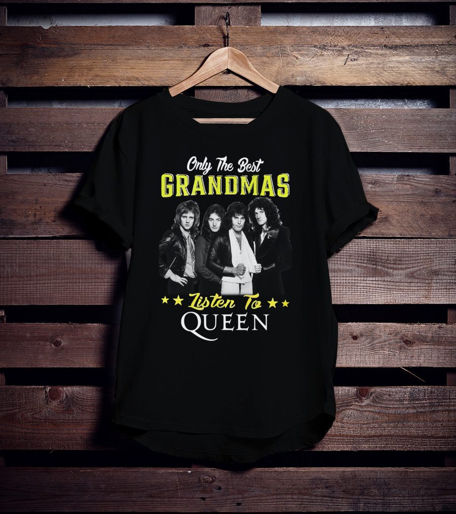 Only The Best Grandmas Listen To Queen T-Shirt