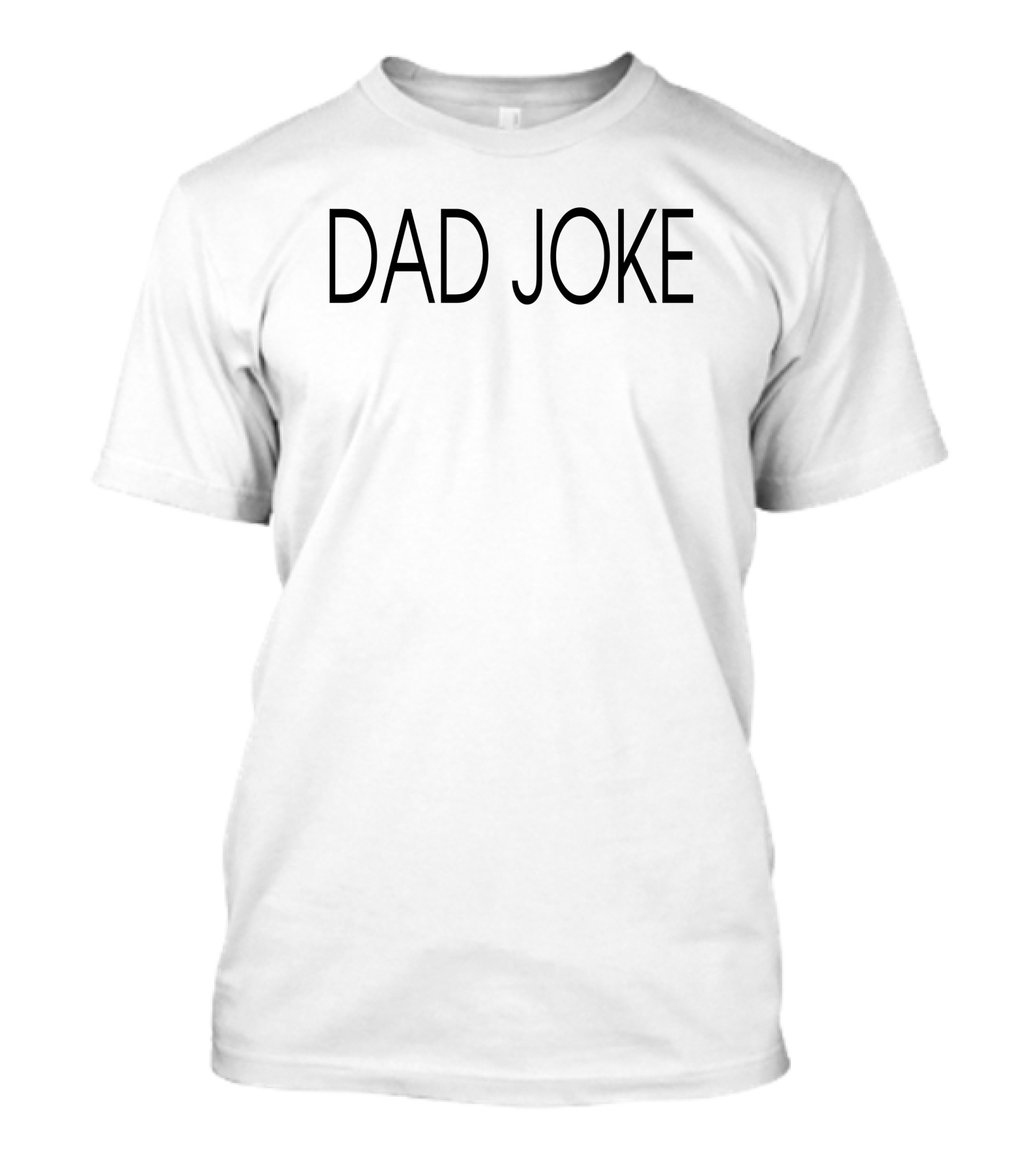 Dad Joke T-Shirt