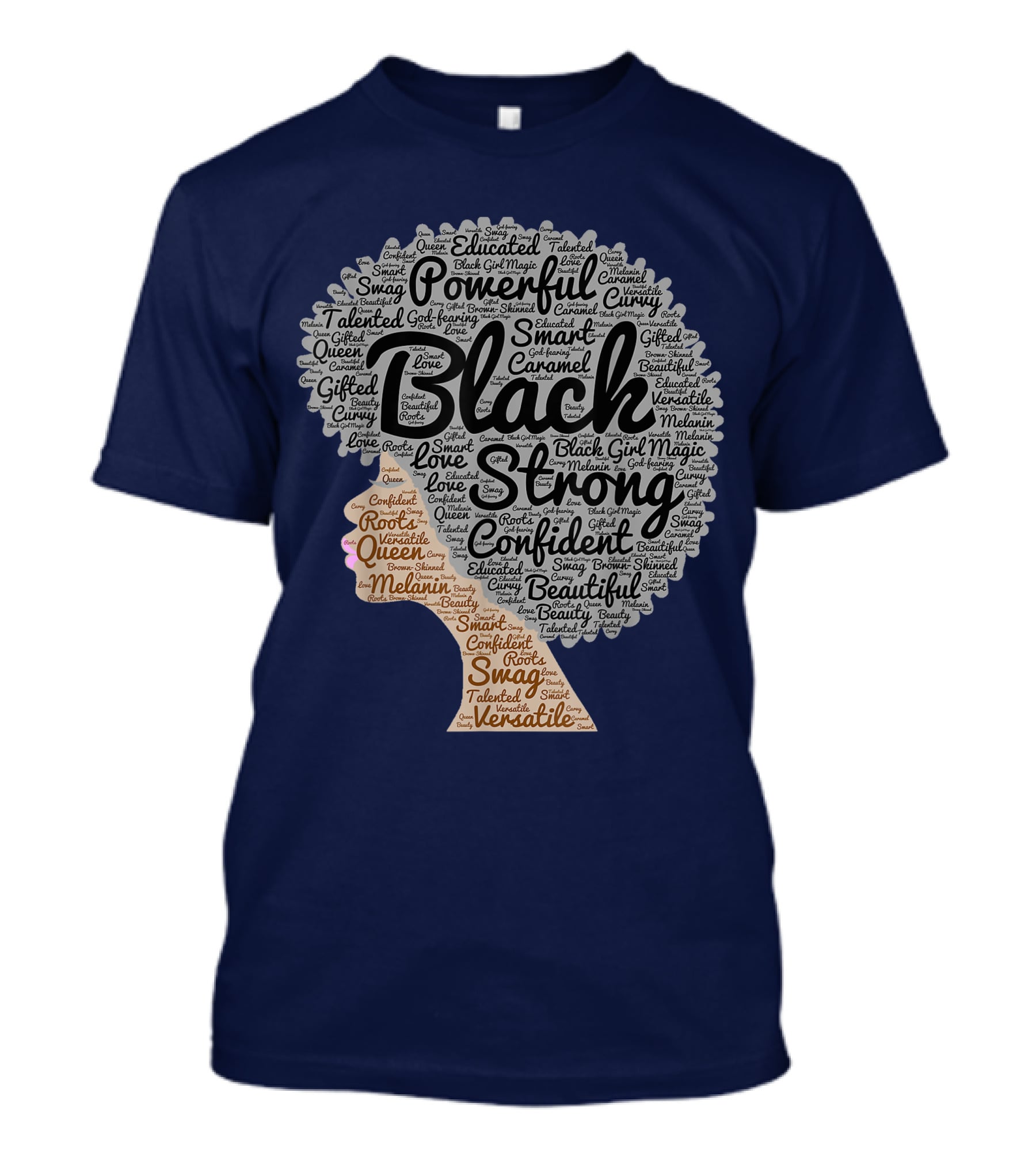 Powerful Black Strong Confident Afro Word T-Shirt